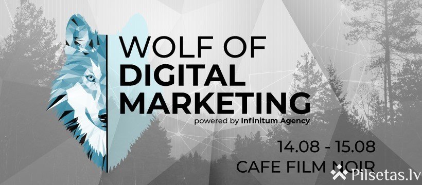 Wolf of Digital Marketing  - Unikāls 2 dienu seminārs