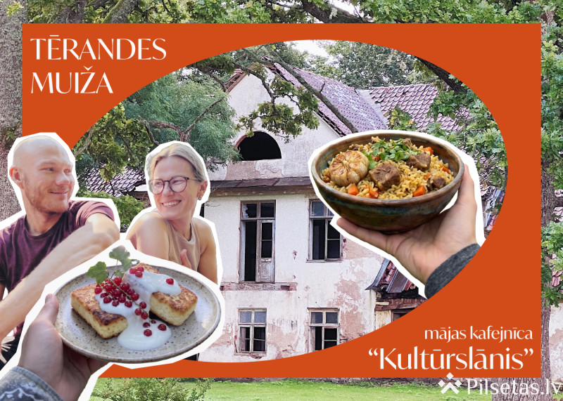 "Tērandes muiža "Kultūrslānis"'