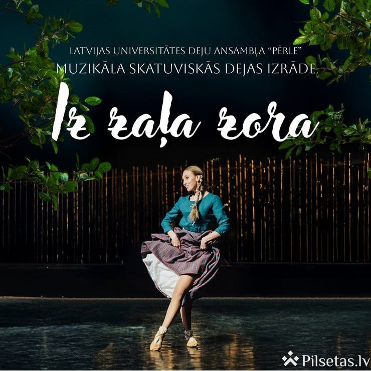Muzikāla skatuviskās dejas izrāde &ldquo;Iz zaļa zora&rdquo;