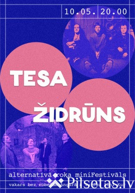 Alternative Rock Mini Festival: Židrūns and Tesa