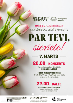 Sievie&scaron;u dienai veltīts koncerts &ldquo;Par Tevi, sieviete!&rdquo;