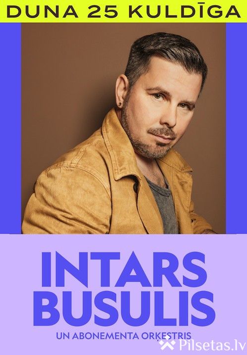 Intars Busulis un Abonementa orķestris 