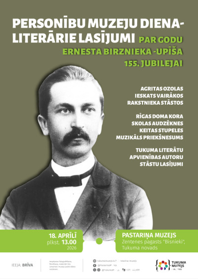 Literārie lasījumi par godu Ernesta Birznieka-Upī&scaron;a 155.jubilejai