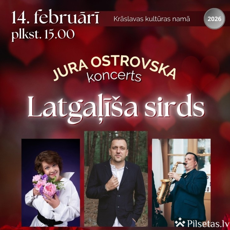Koncerts "Latgaļī&scaron;a sirds"