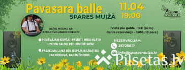 Pavasara balle Spāres muižā!