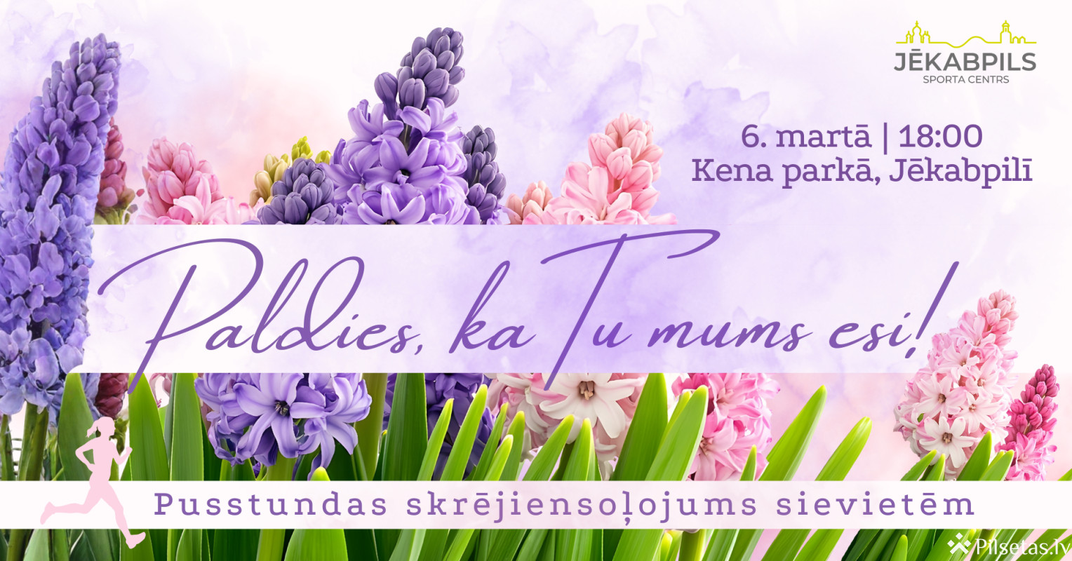 Skrējiensoļojums sievietēm &ldquo;Paldies, ka Tu mums esi!&rdquo;