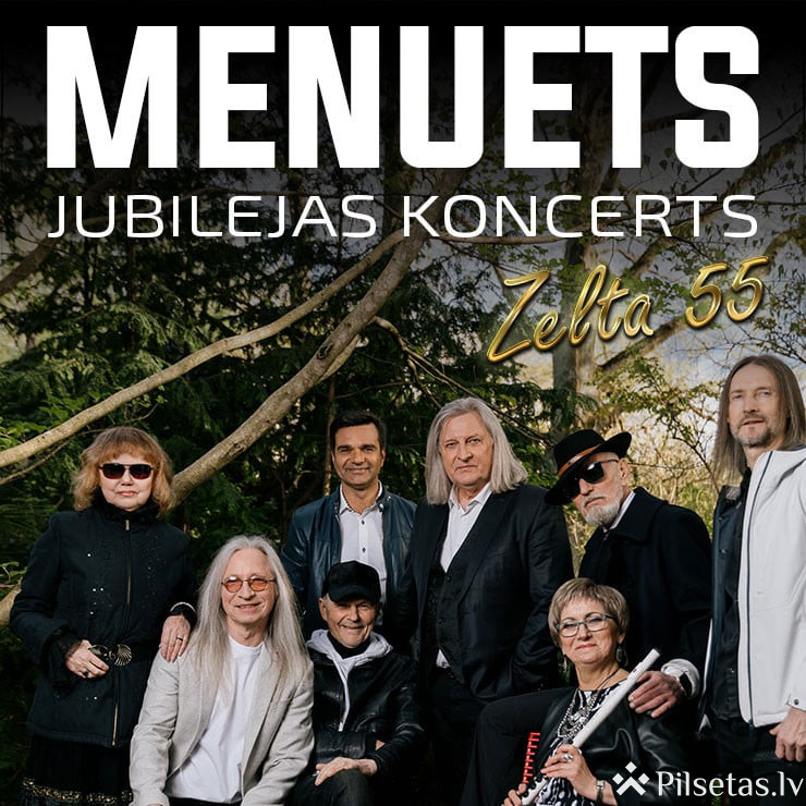 Grupas „Menuets” jubilejas koncerts – ZELTA 55 