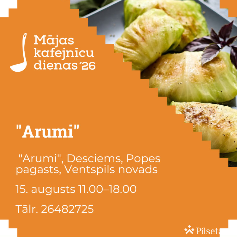 Mājas kafejnīcu dienas lauku sētā &rdquo;Arumi&rdquo;