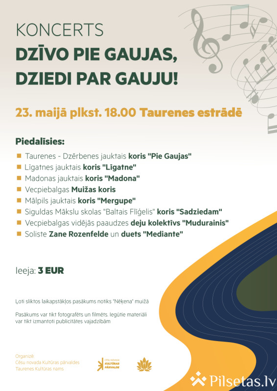 &ldquo;Dzīvo pie Gaujas, dziedi par Gauju!&rdquo;