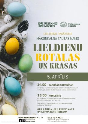 &ldquo;Lieldienu rotaļas un krāsas&rdquo;