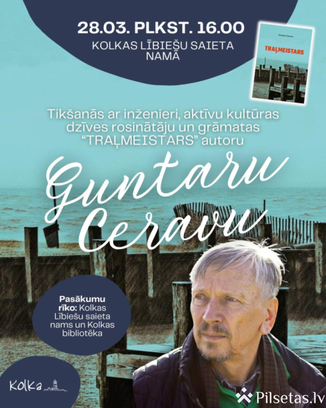 Tik&scaron;anās ar grāmatas &bdquo;Traļmeistars&rdquo; autoru Guntaru Ceravu