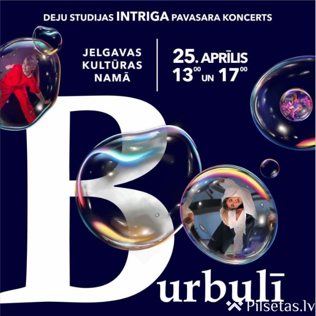 Pavasara koncerts &ldquo;Burbulī&rdquo;