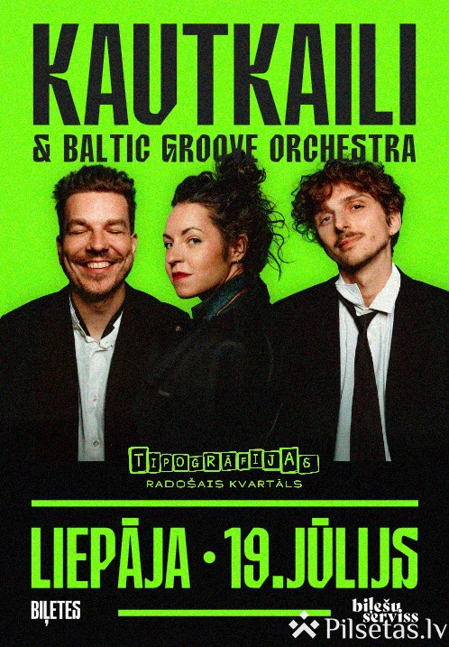  Kautkaili kopā ar Baltic Groove Orchestra 