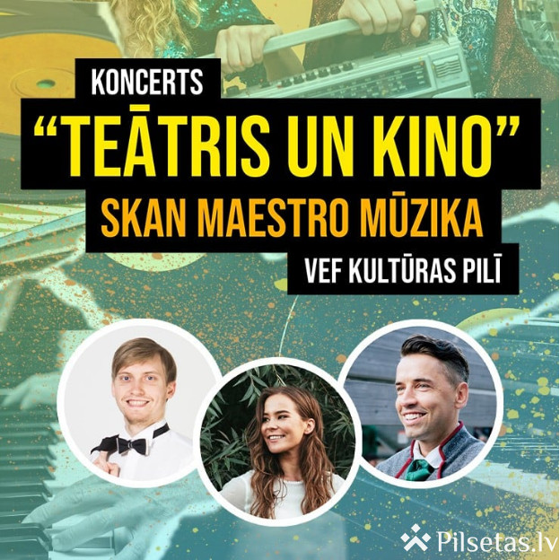 Koncerts "Teātris un Kino"