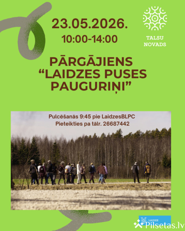 Pārgājiens &bdquo;Laidzes puses pauguriņi&rdquo;