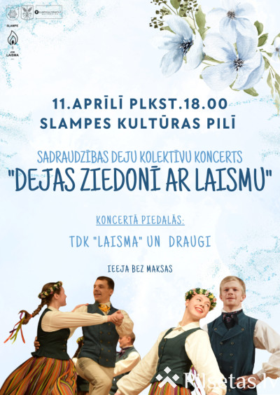 &ldquo;Dejas ziedonī ar Laismu&rdquo;