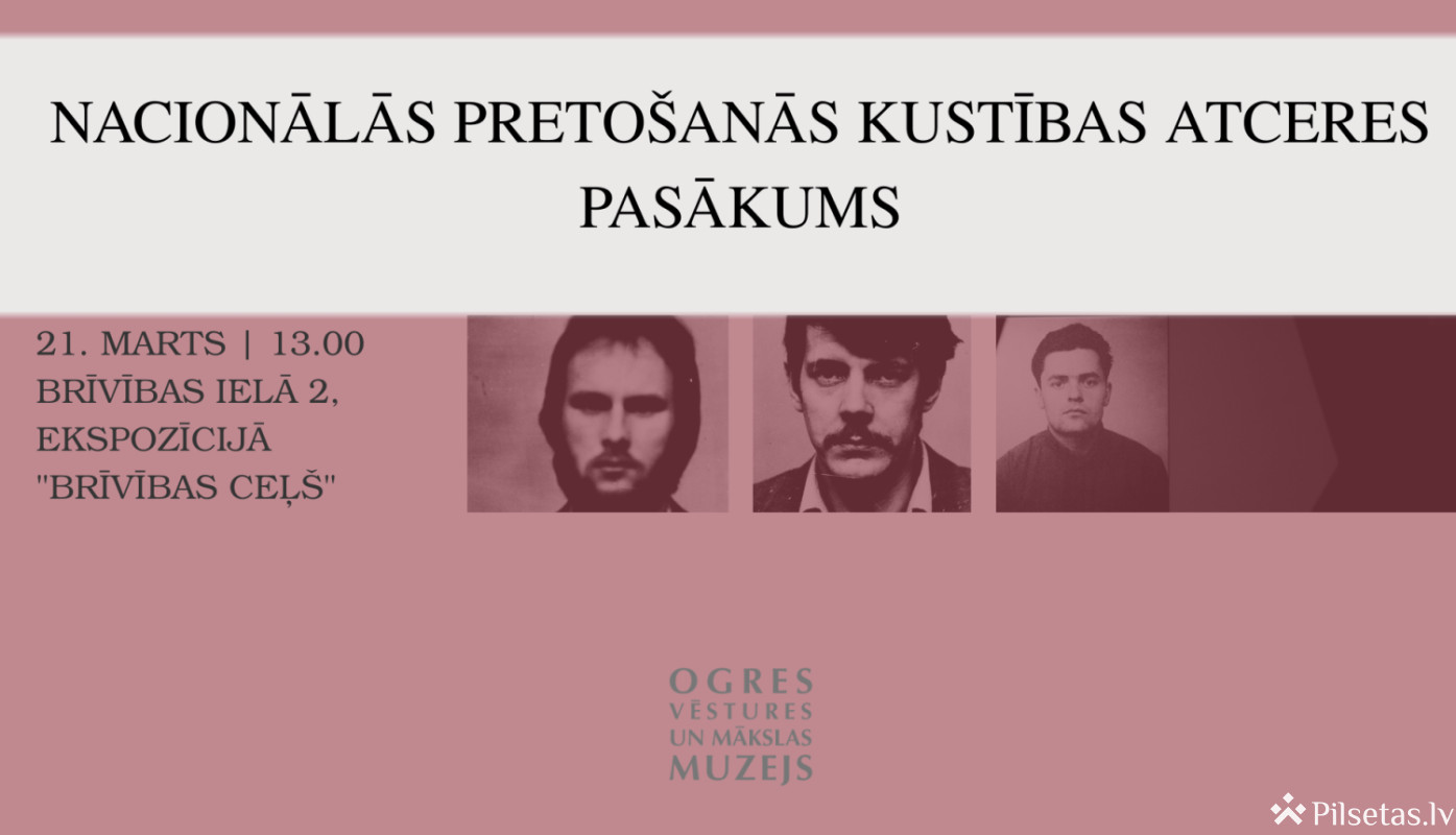 Nacionālās preto&scaron;anās kustības atceres pasākums Ogrē