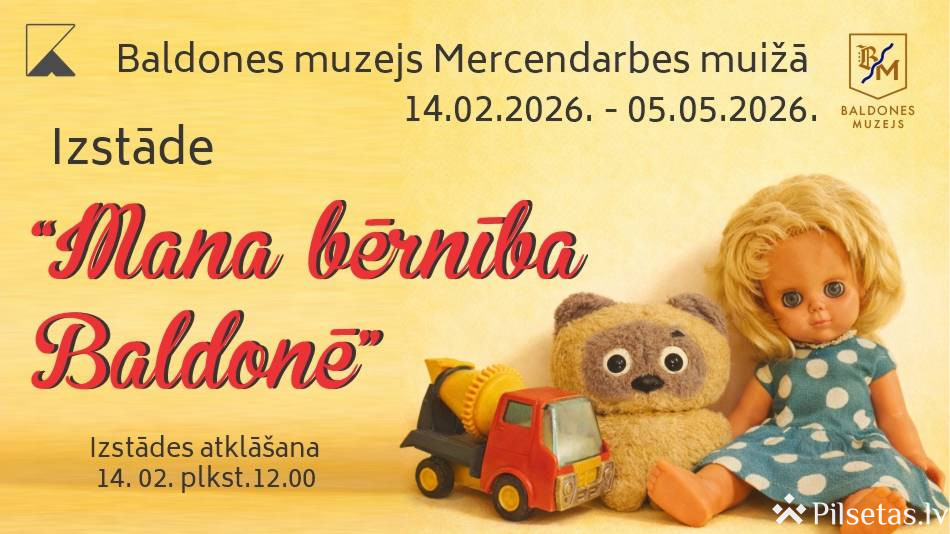  &ldquo;Mana bērnība Baldonē&rdquo;