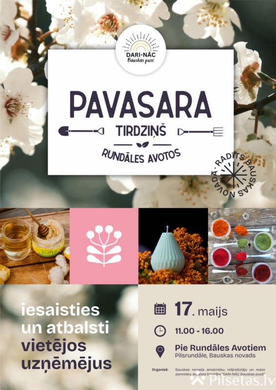 Pavasara tirdziņ&scaron; pie "Rundāles Avotiem"