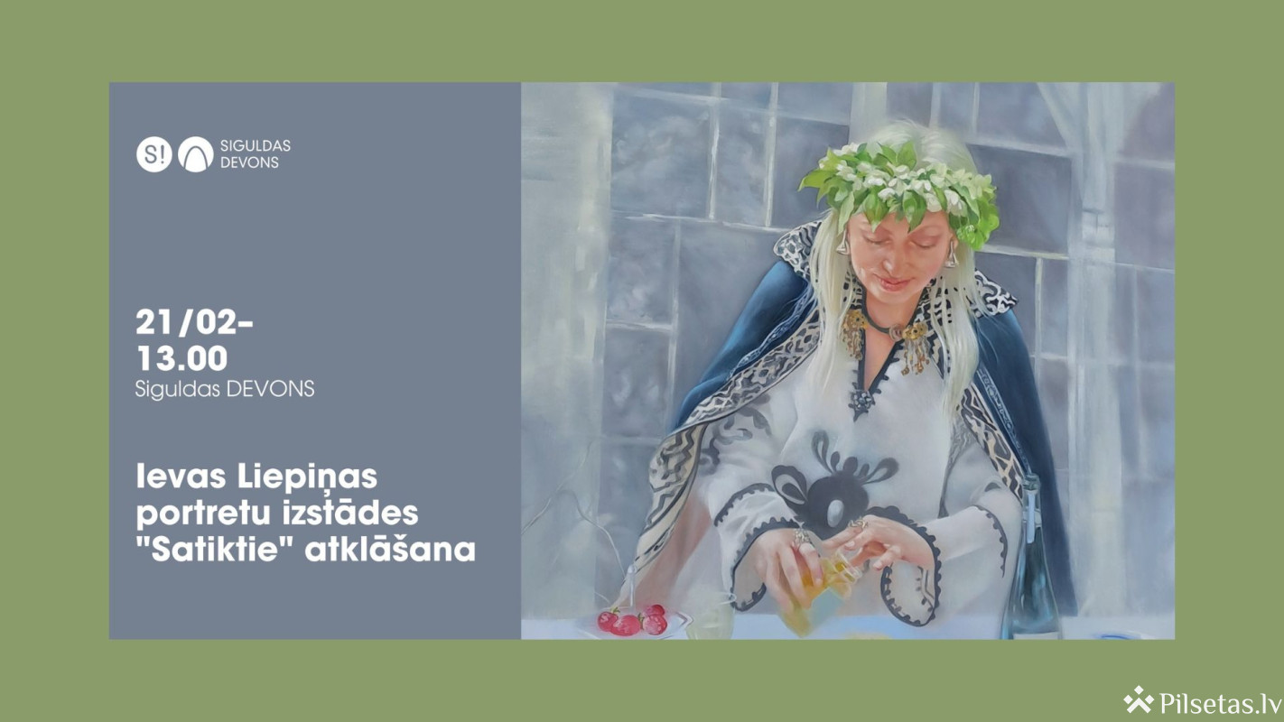 Ievas Liepiņas portretu izstādes &ldquo;Satiktie&rdquo; atklā&scaron;ana