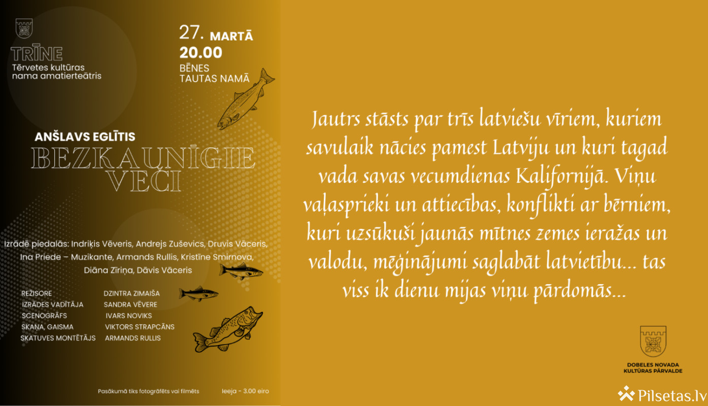 Tērvetes Kultūras nama amatierteātra &ldquo;Trīne&rdquo; izrāde