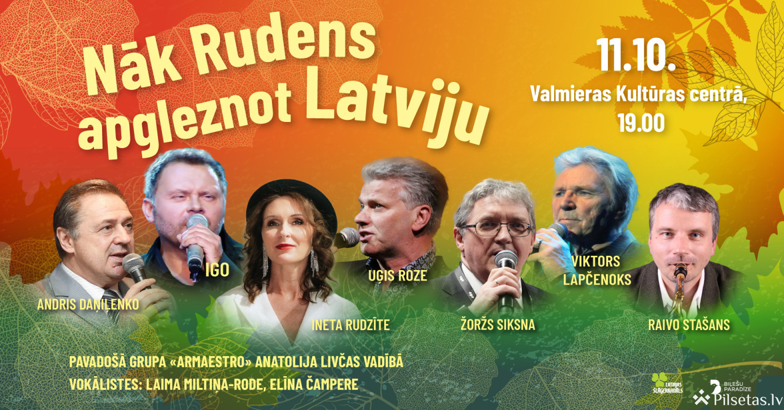 Koncerts “Nāk rudens apgleznot Latviju”