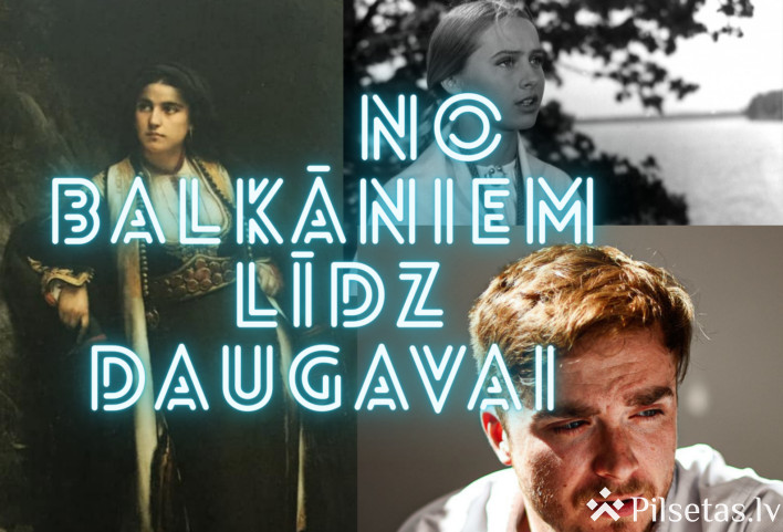 No Balkāniem līdz Daugavai