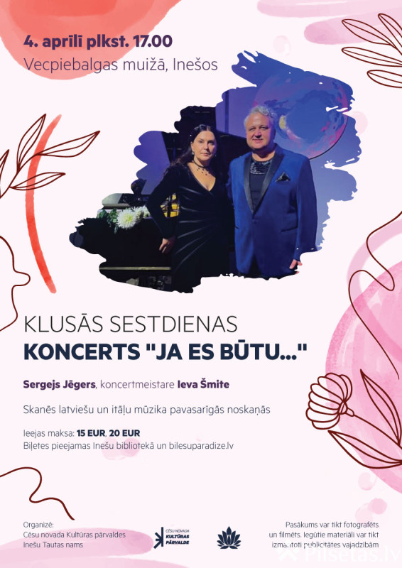 Klusās sestdienas koncerts &ldquo;Ja es būtu&hellip;&rdquo;