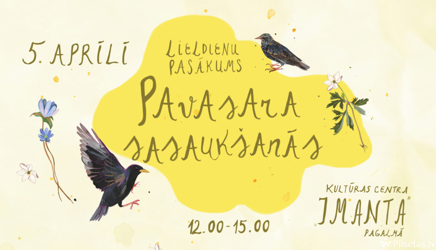 &ldquo;Pavasara sasauk&scaron;anās&rdquo;