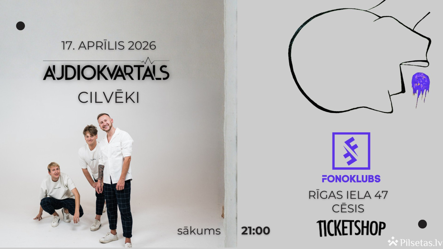 Grupas &ldquo;Audiokvartāls&rdquo; koncerts