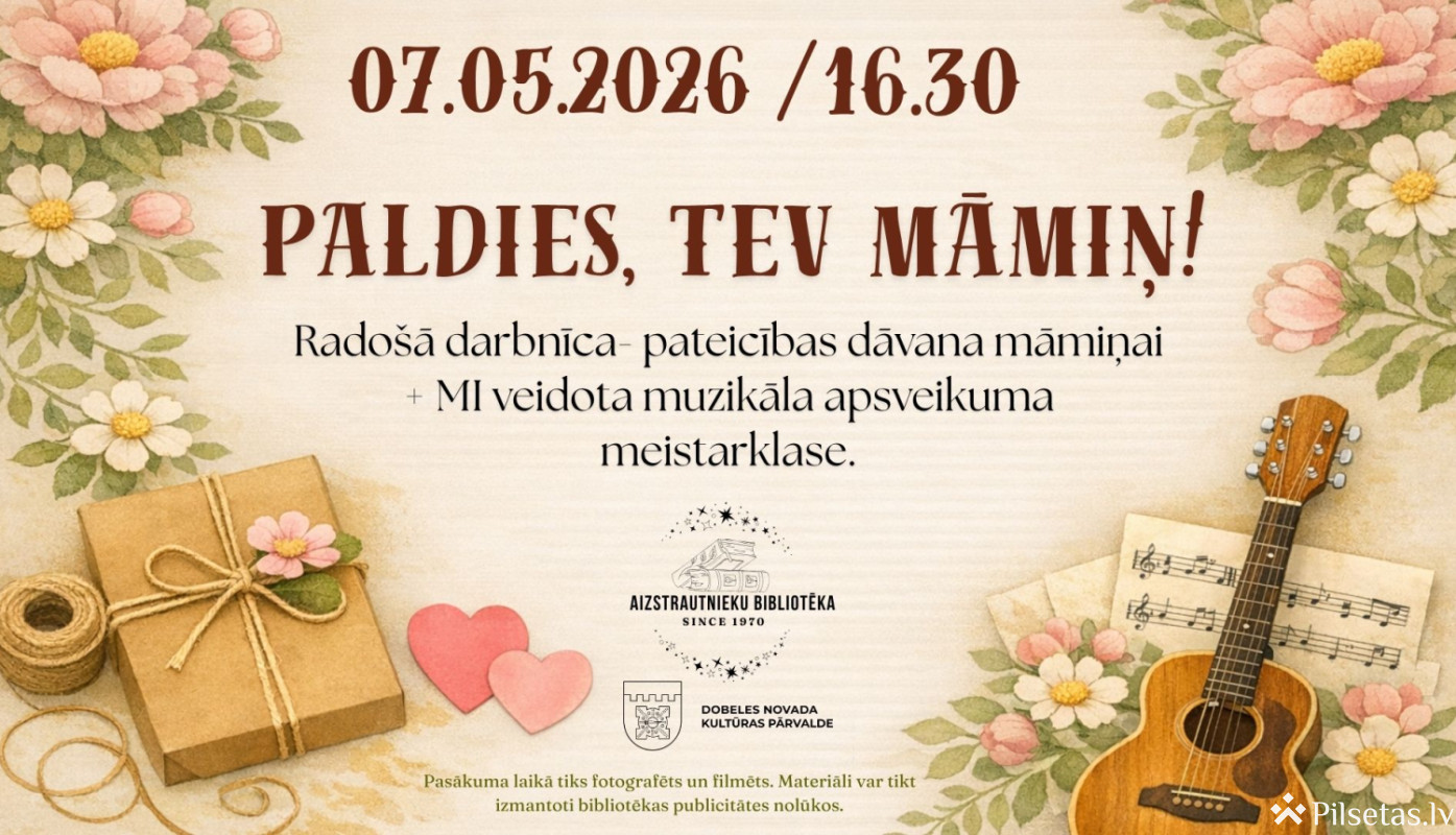 Paldies, tev māmiņ!
