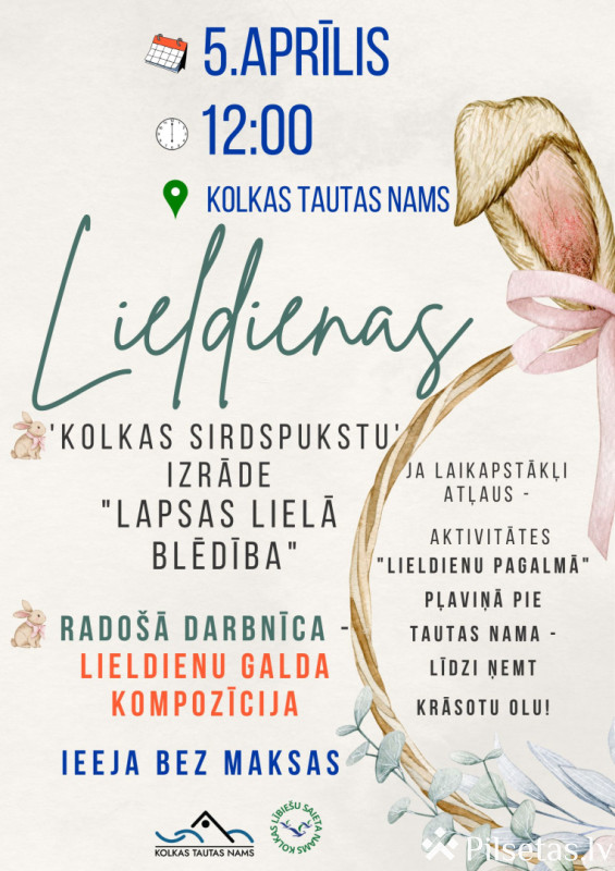 Lieldienas Kolkā &ndash; nāc svinēt kopā!
