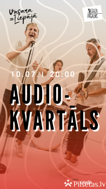 Grupas "Audiokvartāls" koncerts