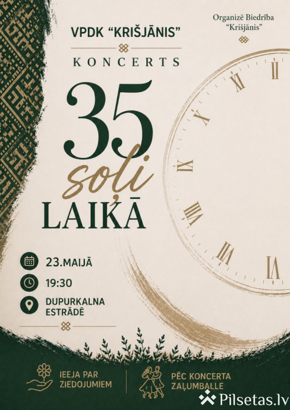 Deju kolektīva &bdquo;Kri&scaron;jānis&rdquo; koncerts &bdquo;35 soļi laikā&rdquo;