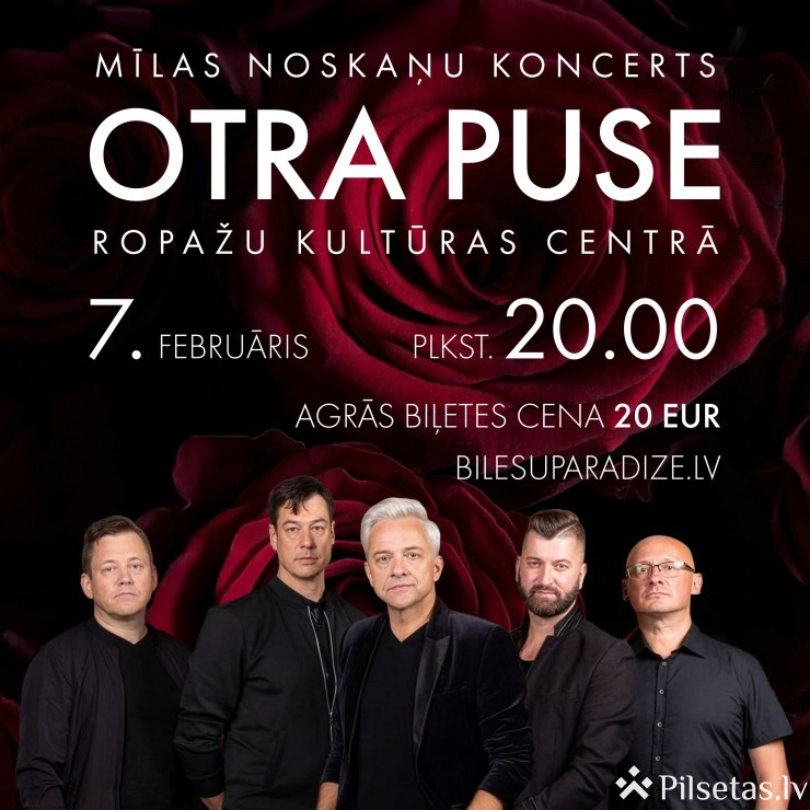 Mīlas noskaņu koncerts kopā ar grupu &ldquo;Otra Puse&rdquo;