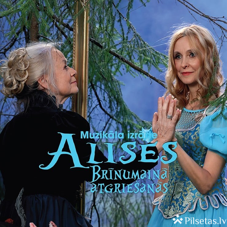Mūzikls &ldquo;Alises brīnumainā atgrie&scaron;anās&rdquo;