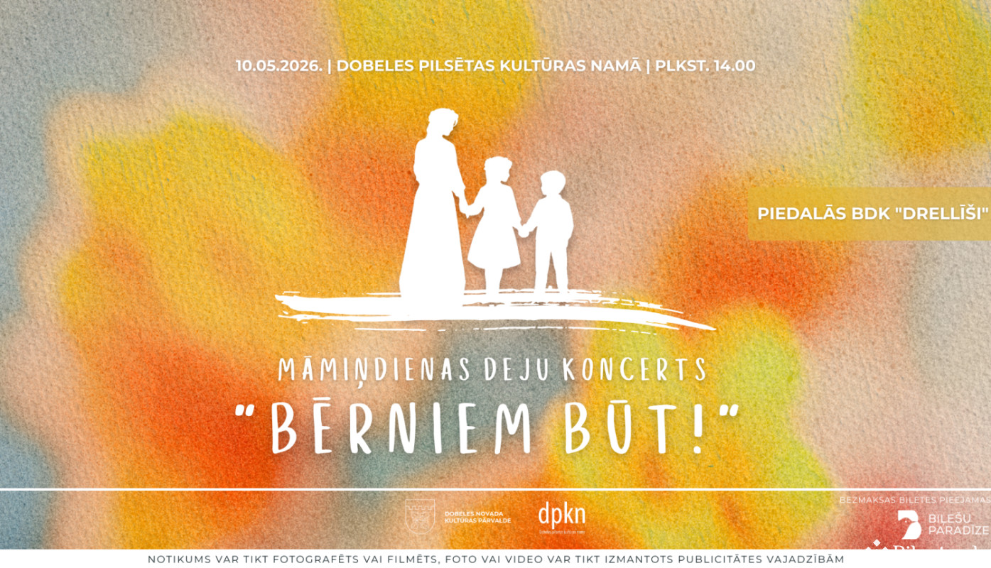 &ldquo;Bērniem būt!&rdquo;