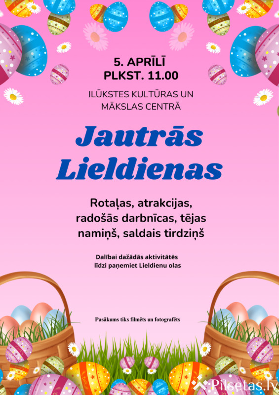 Jautrās Lieldienas Ilūkstē
