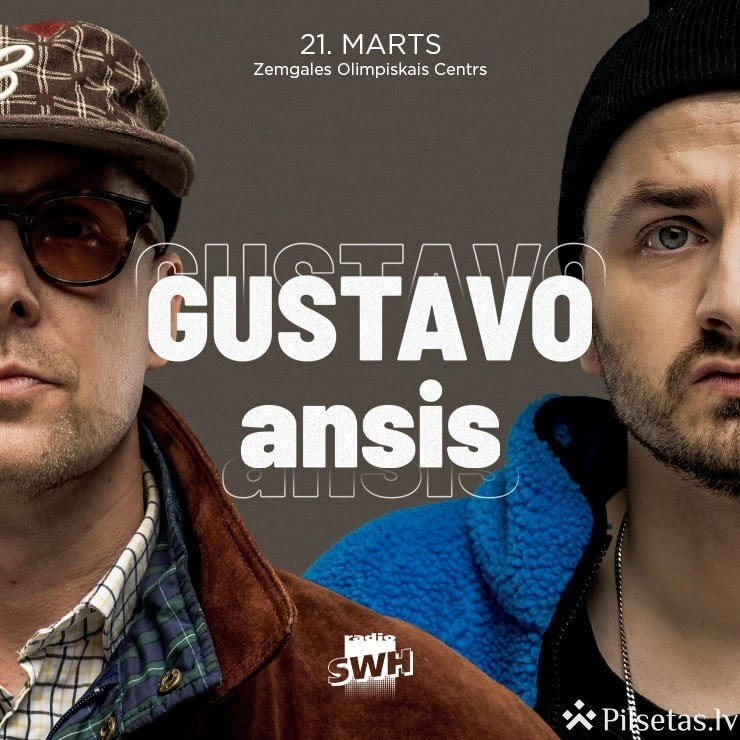 Gustavo un ansis vienā vakarā