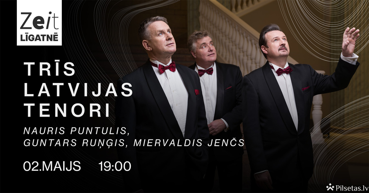 "Trīs Latvijas Tenori"