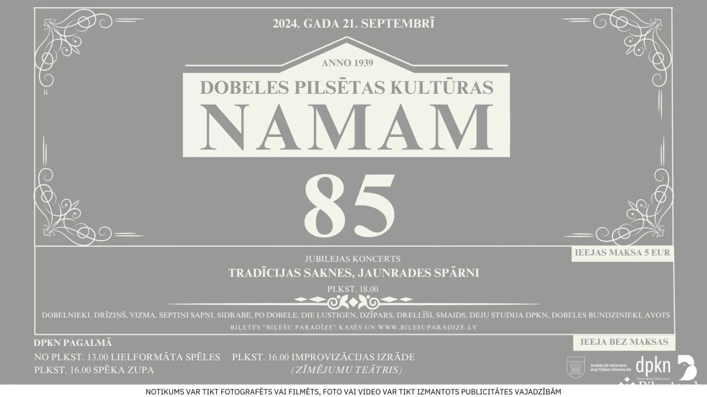 Dobeles pilsētas kultūras nama 85 gadu jubilejas koncerts