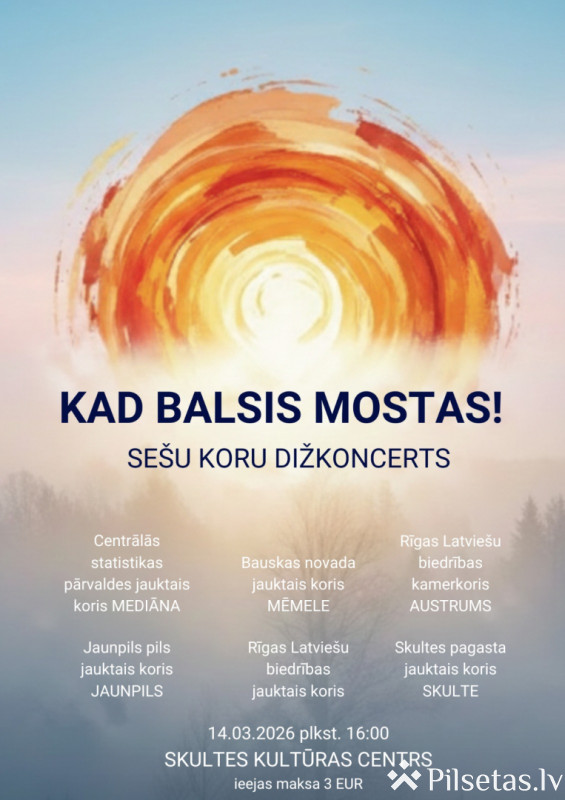 "Kad balsis mostas!"
