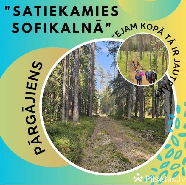 "Satiekamies Sofikalnā"!