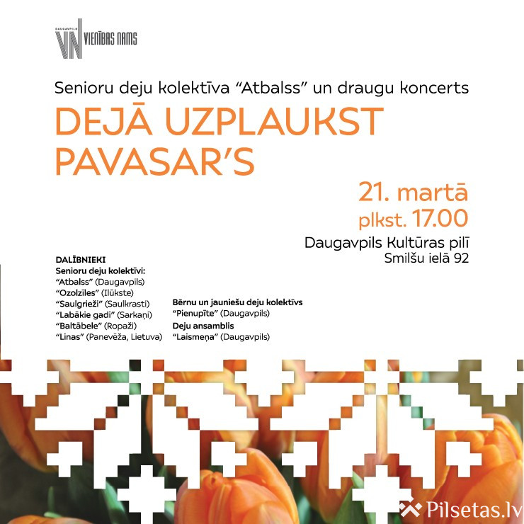 Deju koncerts &bdquo;Dejā uzplaukst pavasar&rsquo;s&rdquo;