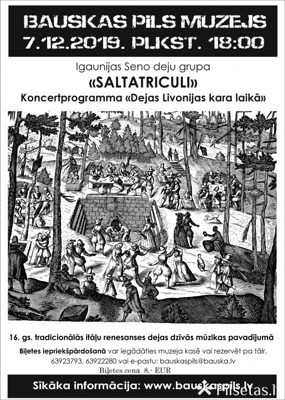 Igaunijas seno deju grupas “Saltatriculi” koncerts “Dejas Livonijas kara laikā”