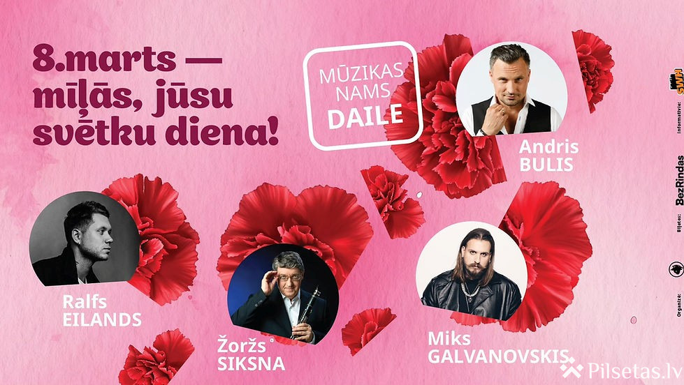 8.marts - mīļās, jūsu svētku diena!