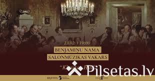 Benjamiņu nama salonmūzikas vakars