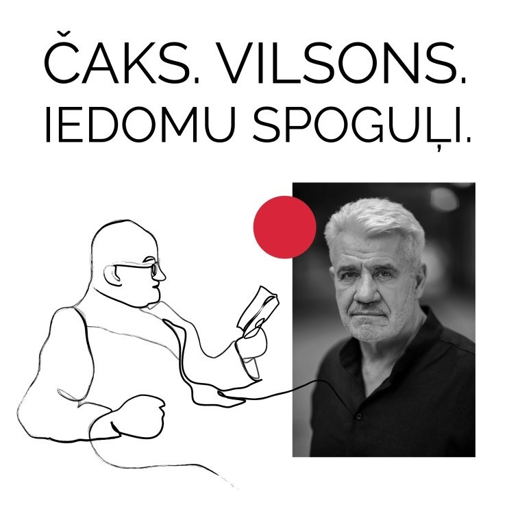 Čaks. Vilsons. Iedomu spoguļi. 2024