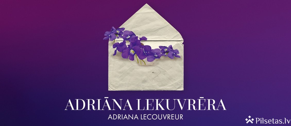 Opera “Adriāna Lekuvrēra”