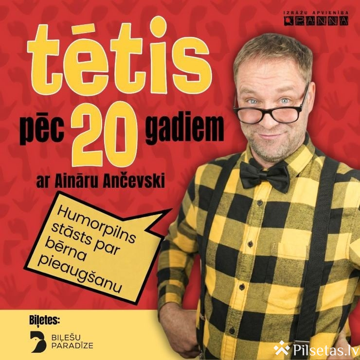 Komēdija &ldquo;TĒTIS pēc 20 gadiem&rdquo;